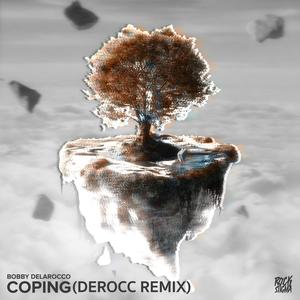 Coping (Derocc Remix)