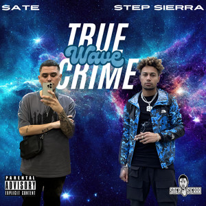 True Crime Wave (Explicit)