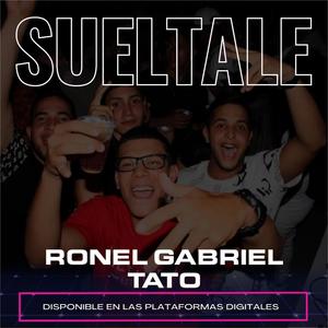 Sueltale (feat. Tat0) [Explicit]