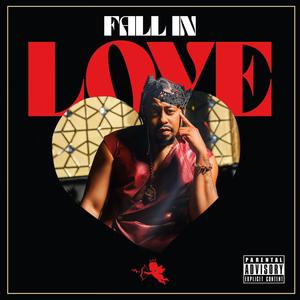 Fall in Love (Explicit)