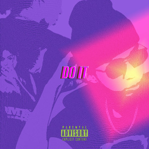 Do It (Explicit)