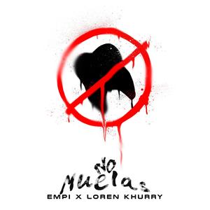 No Muelas (feat. Loren Khurry) [Explicit]