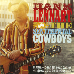 Mama - Don't Let Your Babies Grow up to Be Cowboys