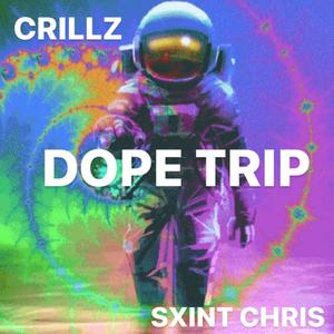 Dope Trip(feat. SXINT CHRIS) (Explicit)