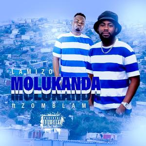 Molukanda (feat. Lamizo & Zomblam)