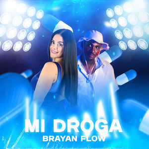 Mi Droga (Explicit)