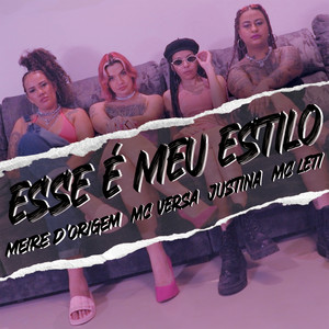 Esse É Meu Estilo (Explicit)