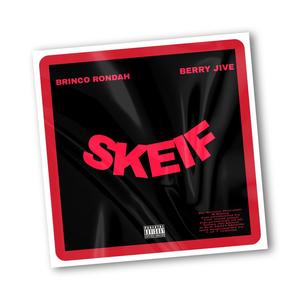 SKEIF (feat. Berry Jive & AB Moch) (Explicit)