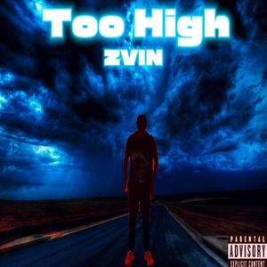 Too High (Explicit)