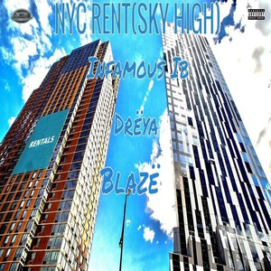 Nyc Rent (Sky High) [Explicit]