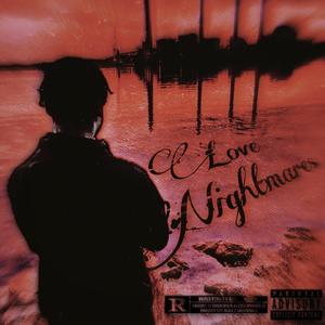 Love Nightmares (Explicit)