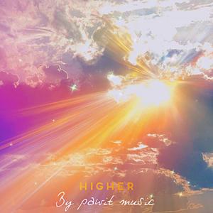 Higher (feat. La Shana Latrice)