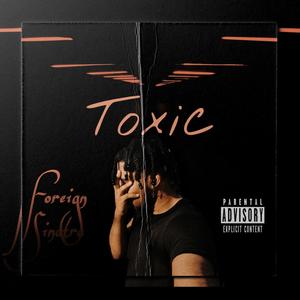 Toxic (Explicit)