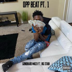 Opp Beat (feat. Grind Hard Mack) [Explicit]