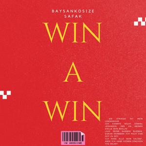 win a win (feat. Şafak) [Explicit]