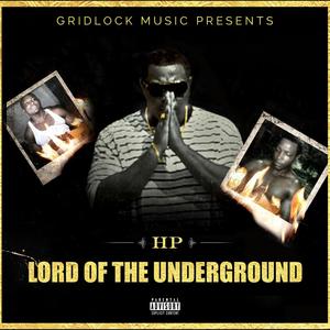 Lord of the Underground (Explicit)