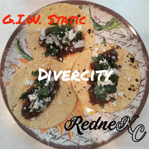 Divercity (feat. G.I.W. STATIC) (Explicit)