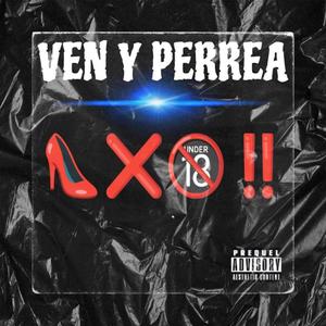 VEN Y PERREA (Explicit)