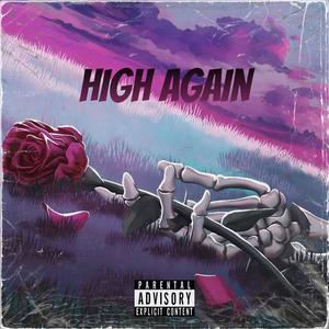 High Again (feat. sxdboysteven) [Explicit]