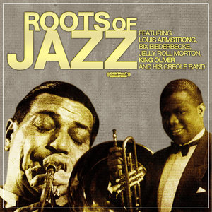 Roots Of Jazz (Digitally Remastered)