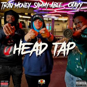 Head Tap (feat. Trav Money & OTayy) (Explicit)