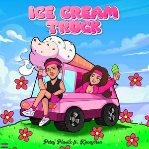 Ice Cream Truck (feat. Kaceytron) (Explicit)