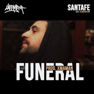 Funeral (feat. Santafe Aka. Elgosdeluri) (Explicit)