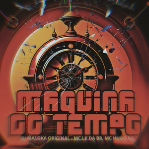 Maquina do Tempo (Explicit)