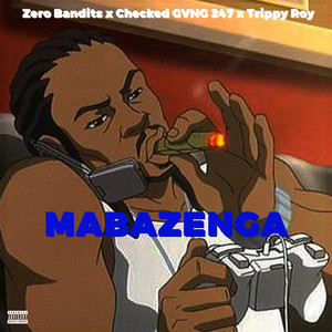 Mabazenga (Explicit)
