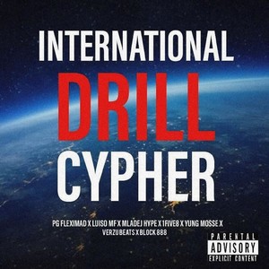 International Drill Cypher (Explicit)