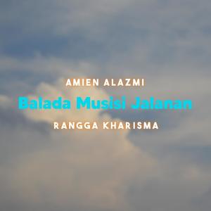 Balada Musisi Jalanan (Explicit)