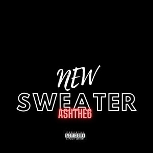 New Sweater (Explicit)