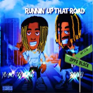 Runnin' Up That Road (Explicit)