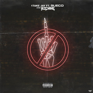 No ****s (feat. Sueco The Child and AzChike) (Explicit)