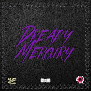 Dready Mercury (Explicit)