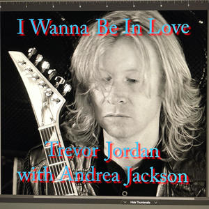 I Wanna Be In Love (feat. Andrea Jackson)