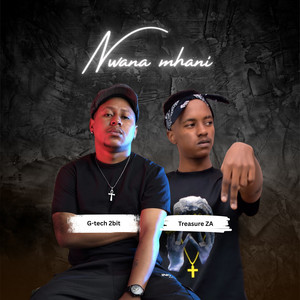 Nwana Mhani (Explicit)