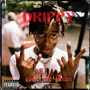 DRIPPY (Explicit)