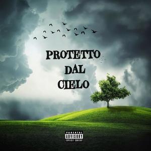 Protetto dal cielo (Explicit)