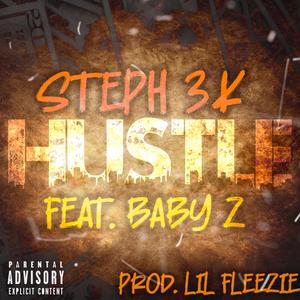 HUSTLE (feat. BABY Z) [Explicit]