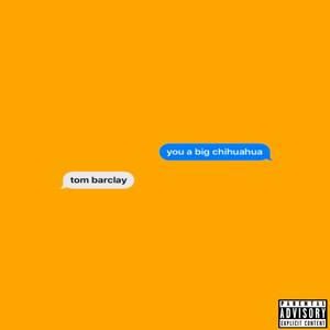 big chihuahua (Explicit)