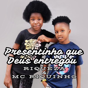 Presentinho Que Deus Entregou