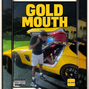 Gold Mouth (Explicit)