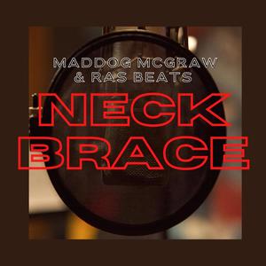 Neck Brace (feat. Ras Beats) (Explicit)