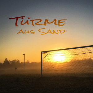 Türme Aus Sand (Explicit)