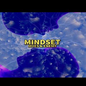 MINDSET (feat. MOES) [Explicit]