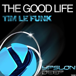 The Good Life (Deep Gomez Remix)