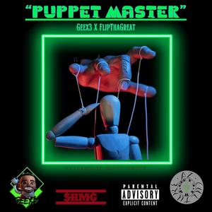 Puppet Master (feat. Flip Tha Great) (Explicit)