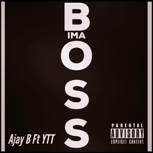 Ima Boss(feat. YTT) (Explicit)