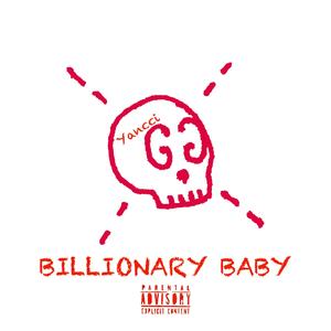 BILLIONARY BABY (Explicit)
